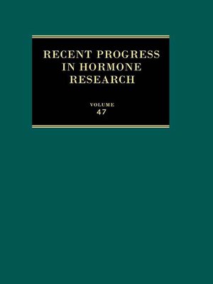 cover image of Recent Progress in Hormone Research, Volume 47
